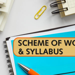 Scheme of Work & Syllabus