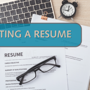 Creating a Resume