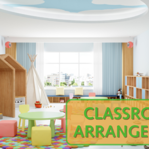 Classroom Arrangement
