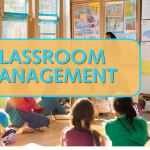 Classroom Management