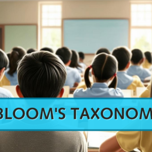 Bloom’s Taxonomy