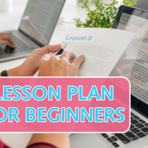 Lesson Plan for Beginners